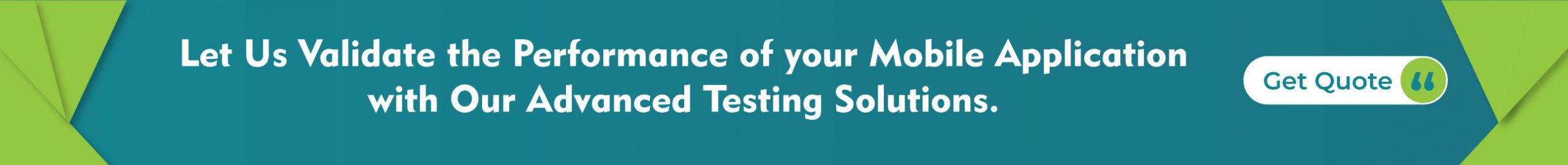 Let us validate the performance of your mobile application with our advanced testing solutions scaled