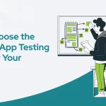 Guide to Choosing a Web Application Testing Company