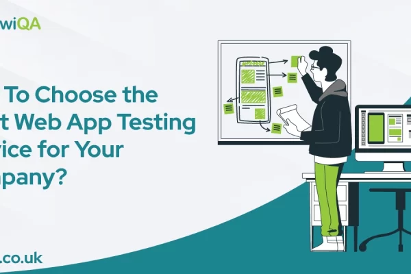 Guide to Choosing a Web Application Testing Company