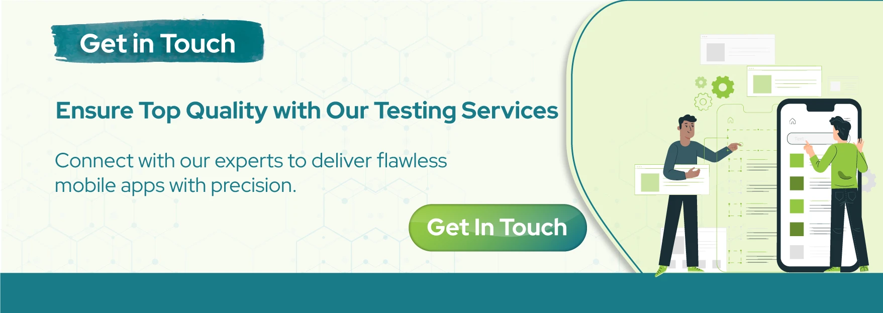 Get-in-Touch-Ensure-Top-Quality-with-Our-Testing-Services