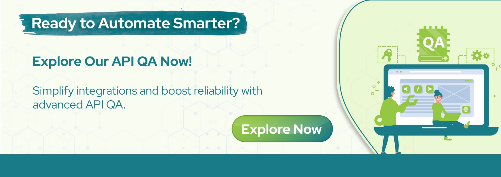 Simplify integrations and boost reliability with advanced API QA.