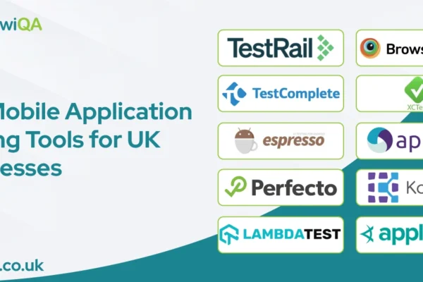 Top Mobile Application Testing Tools for UK Businesses