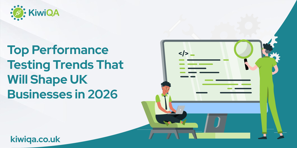 Top Performance Testing Trends That Will Shape UK Businesses in 2026 Featured Image