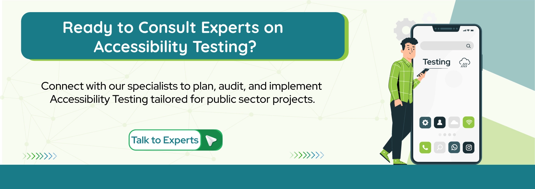 Ready to Consult Experts on accessibility testing
