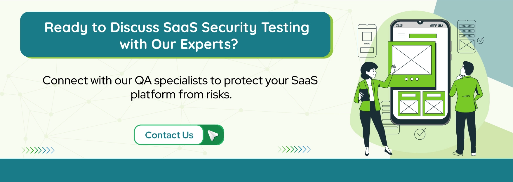 Security Testing for SaaS Products: A CTO’s Checklist 3 Ready to Discuss SaaS Security Testing with Our Experts?