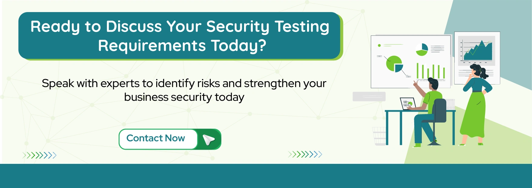 Ready to Discuss Your Security Testing Requirements Today