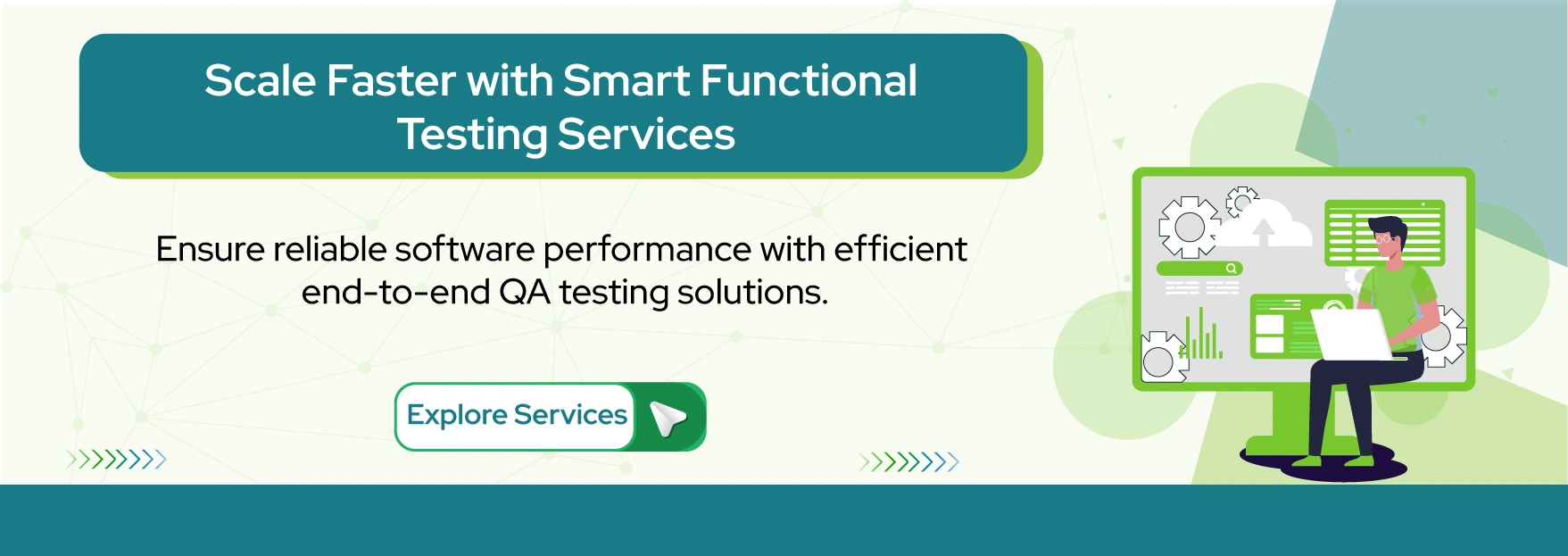 Scale Faster with Smart Functional Testing Services 