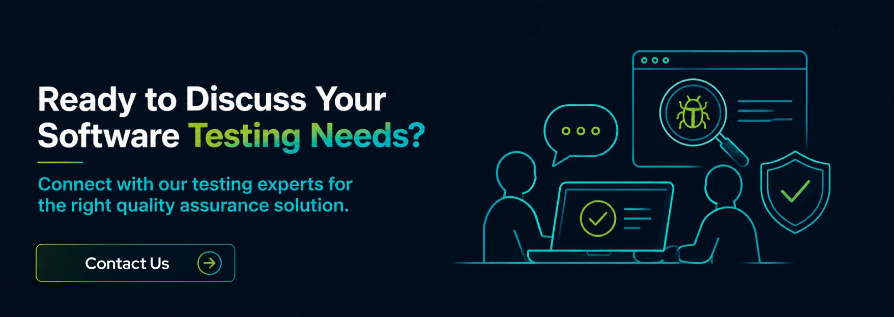 Ready to Discuss Your Software Testing Needs