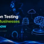 List of AI Application Testing Services Businesses Should Know