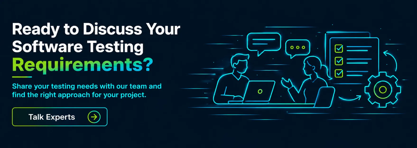How to Choose the Right Software Testing Partner in the UK? 3 Ready to Discuss Your Software Testing Requirements
